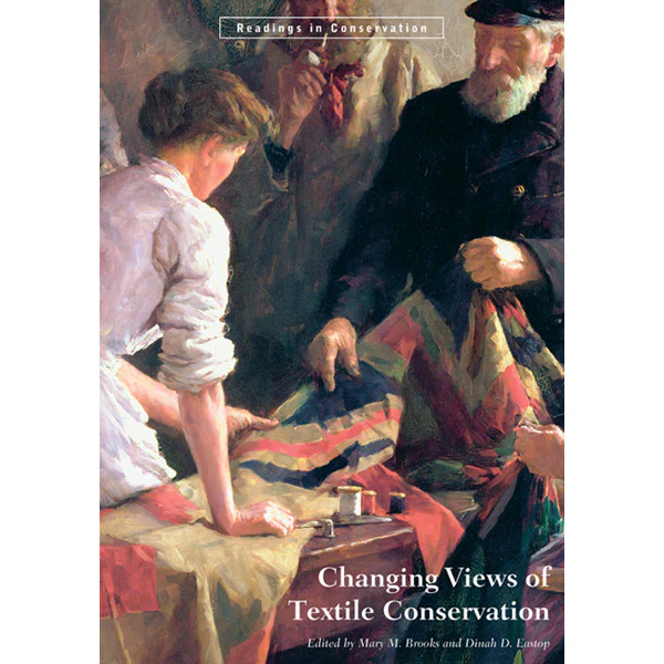 Changing Views of Textile Conservation