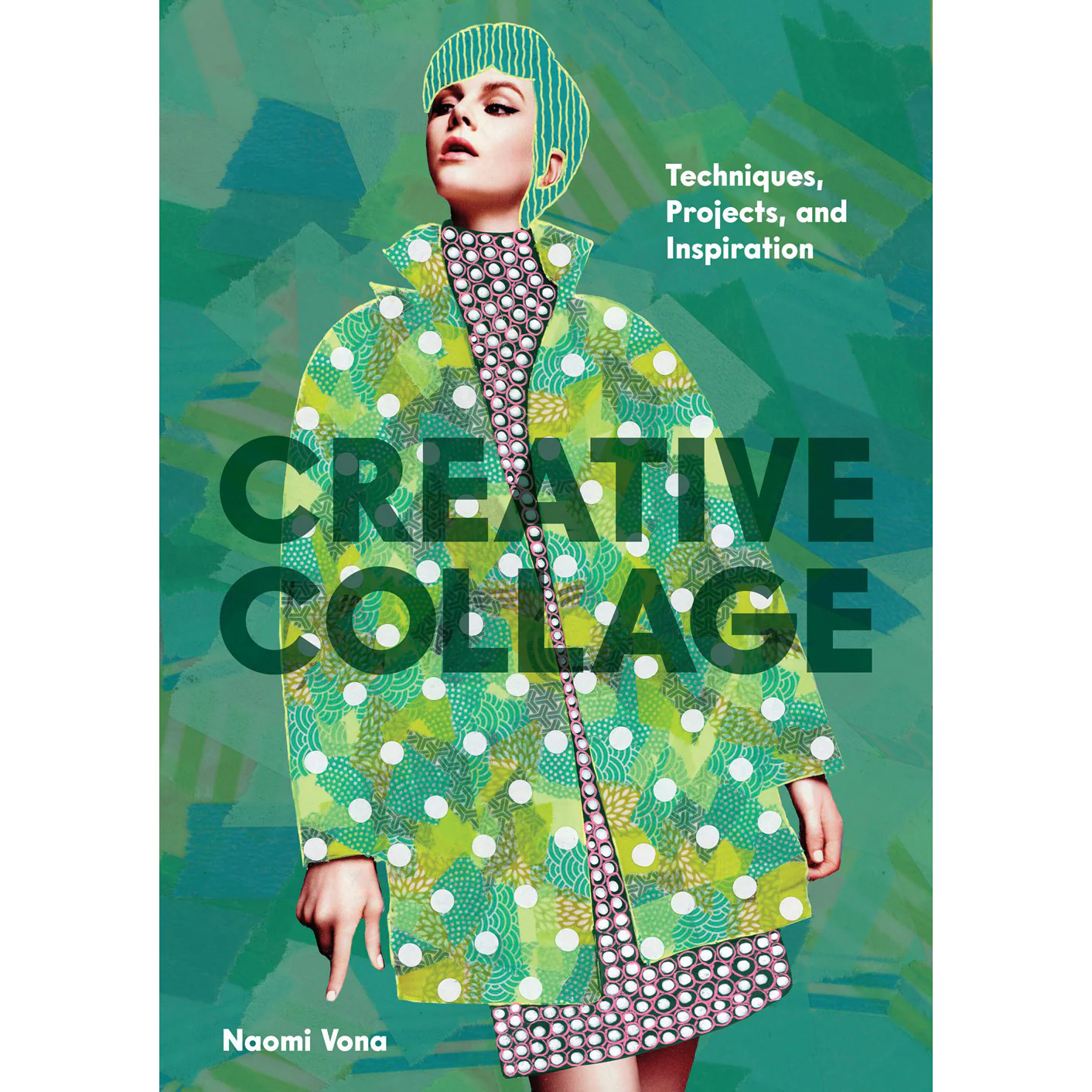 Creative Collage: Techniques, Projects, and Inspiration