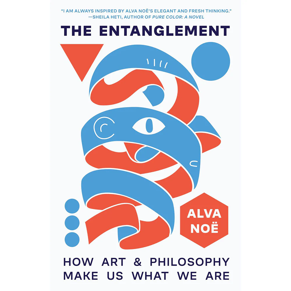 The Entanglement: How Art & Science Make Us What We Are