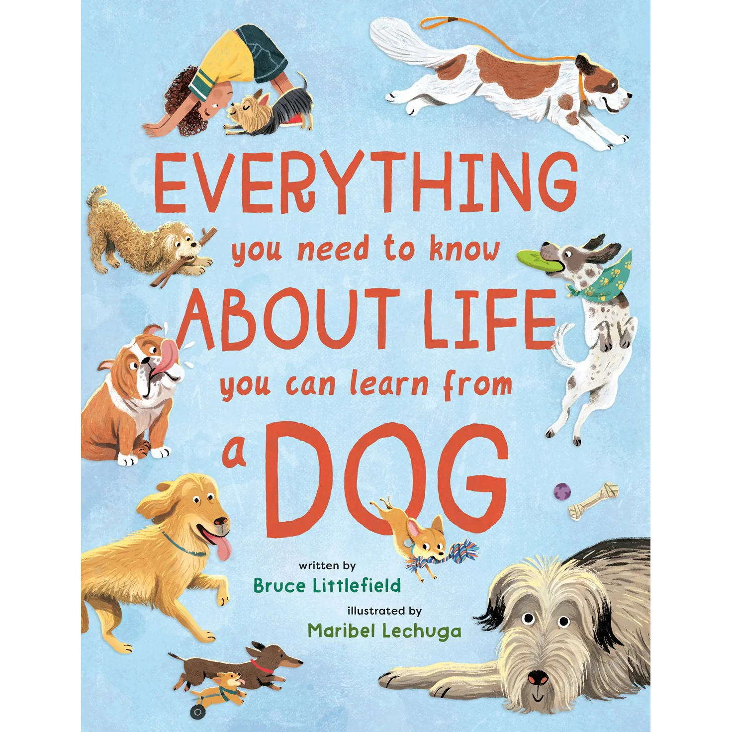 Everything You Need to Know About Life You Can Learn from a Dog