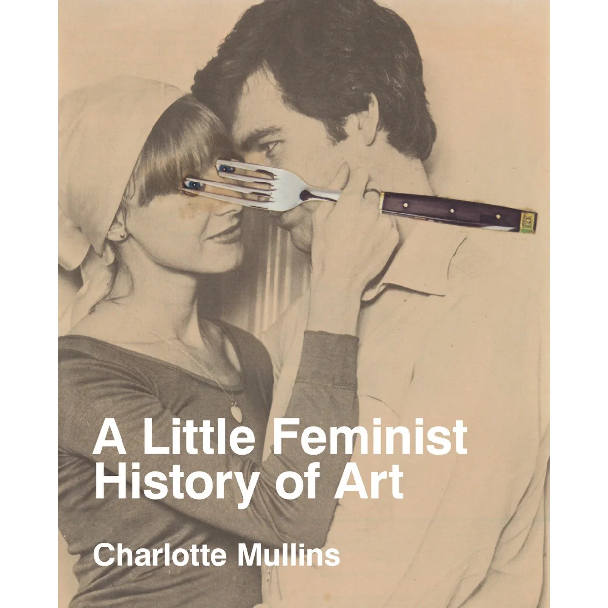 A Little Feminist History of Art: Expanded Edition