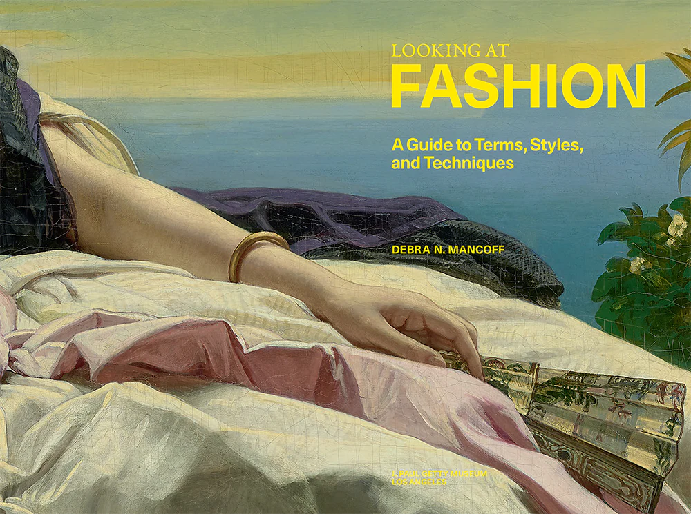 Looking at Fashion: A Guide to Terms, Styles, and Techniques - Image 2