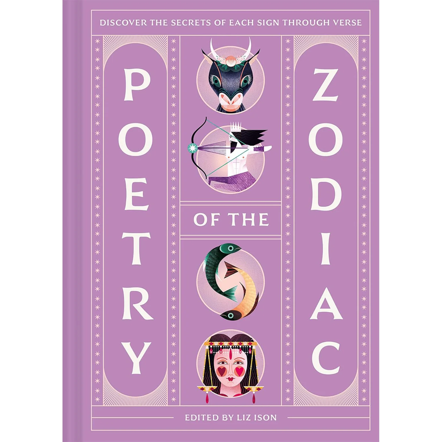 Poetry of the Zodiac: Discover Your Celestial World Through Verse