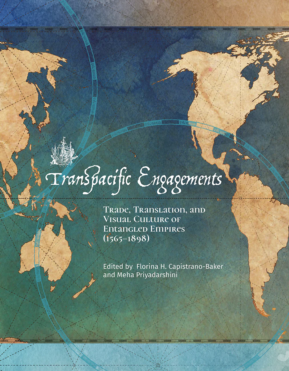 Transpacific Engagements: Trade, Translation, and Visual Culture of Entangled Empires (1565-1898), paperback