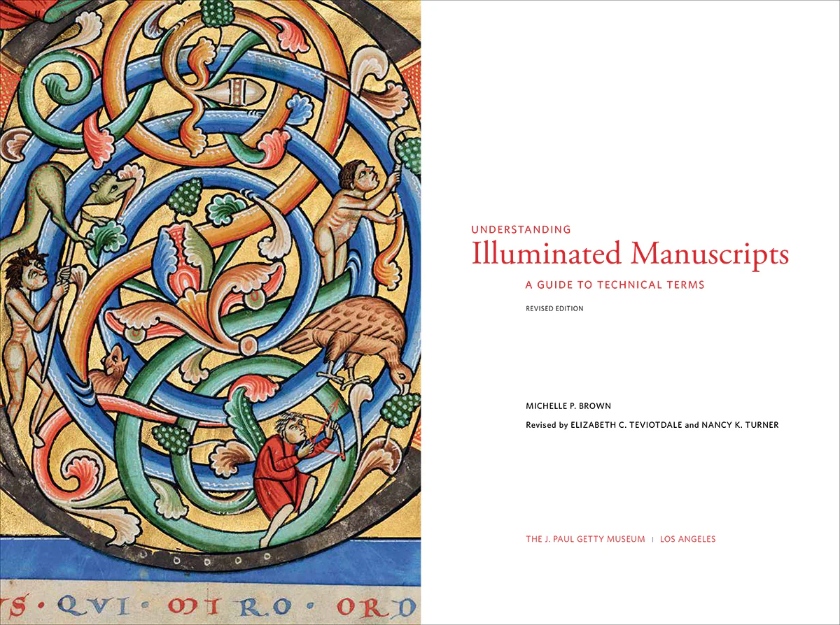 Understanding Illuminated Manuscripts: A Guide to Technical Terms, Revised Edition - Image 2